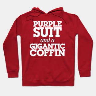 Purple Suit and a Gigantic Coffin Hoodie